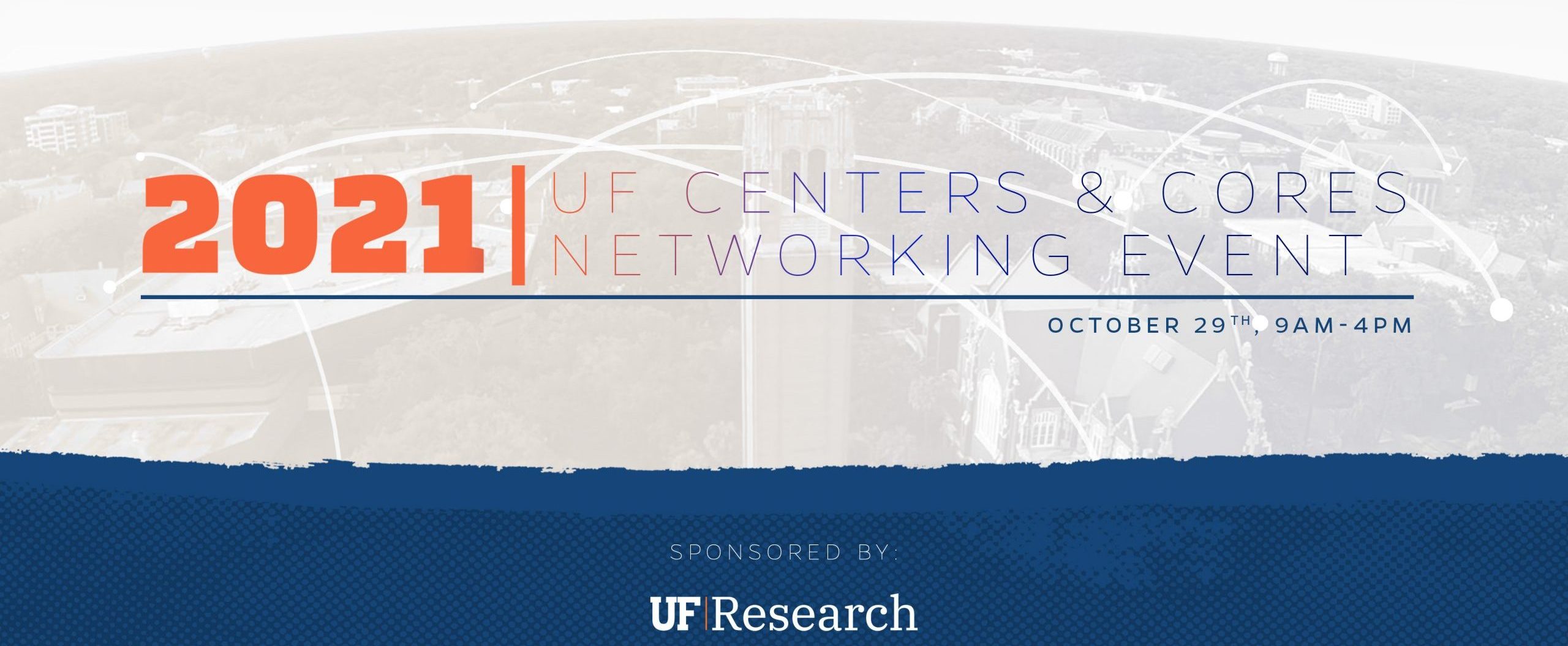 2021 UF Centers & Cores Networking Event UF ICBR